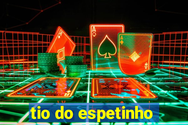 tio do espetinho
